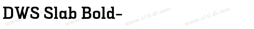 DWS Slab Bold字体转换